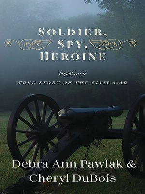 cover image of Soldier, Spy, Heroine